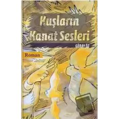 Kuşların Kanat Sesleri