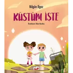 Küstüm İşte