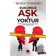 Kusursuz Aşk Yoktur