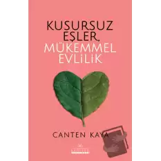 Kusursuz Eşler, Mükemmel Evlilik