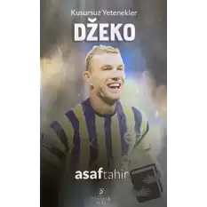 Kusursuz Yetenekler Dzeko