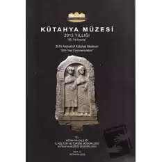 Kütahya Müzesi 2015 Yıllığı