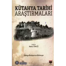 Kütahya Tarihi Araştırmaları