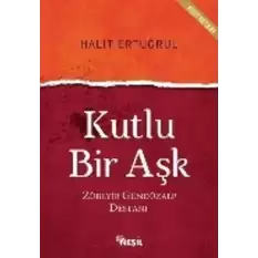 Kutlu Bir Aşk