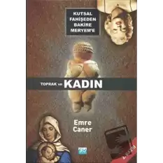 Kutsal Fahişeden Bakire Meryem’e