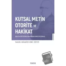 Kutsal Metin Otorite ve Hakikat