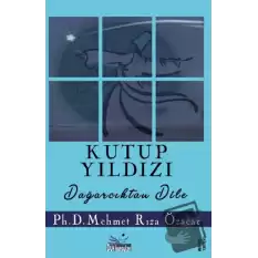 Kutup Yıldızı Dağarcıktan Dile