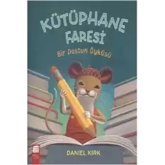 Kütüphane Faresi - Bir Dostun Öyküsü