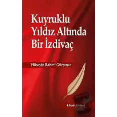 Kuyruklu Yıldız Altında Bir İzdivaç