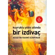 Kuyruklu Yıldız Altında Bir İzdivaç