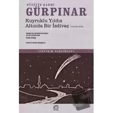 Kuyruklu Yıldız Altında Bir İzdivaç (Eleştirel Basım)