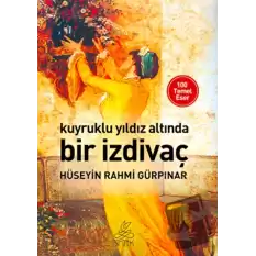 Kuyruklu Yıldızın Altında Bir İzdivaç