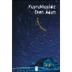 Kuyrukluyıldız Eken Adam