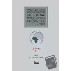 Kuzey Afrika’da Sürdürülebilir Kalkınma Türkiye’nin Yardımları Ve Tik