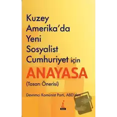 Kuzey Amerikada Yeni Sosyalist Cumhuriyet İçin Anayasa