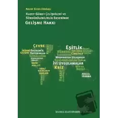 Kuzey Güney Çelişkileri ve Sürdürülebilirlik Ekseninde Gelişme Hakkı