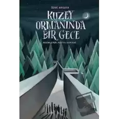 Kuzey Ormanında Bir Gece