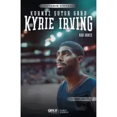 Kyrie Irving - Kurnaz Şutör Gard