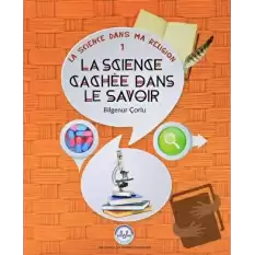 La Science Cachee Dans Le Savoir (İlimde Saklı Bilim) Fransızca