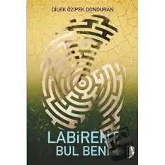 Labirent Bul Beni