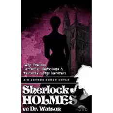 Lady Frances Carfaxın Kayboluşu ve Wisteria Lodge Macerası - Sherlock holmes ve Dr. Watson