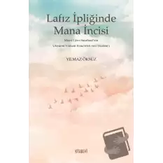 Lafız İpliğinde Mana İncisi