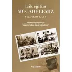 Laik Eğitim Mücadelemiz