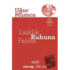 Laiklik Ruhuna Fatiha