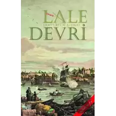 Lale Devri (Orijinal Metin)