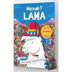 Lama Nerede?