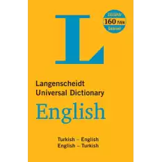 Langenscheidt’s Universal Dictionary English - Turkish / Turkish - English New and Revised Edition