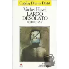 Largo Desolato - Buruk Ezgi