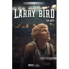 Larry Bird - Efsane