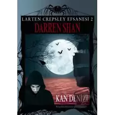 Larten Crepsley Efsanesi: 2. Kitap - Kan Denizi