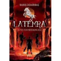 Latemra Ateş Hanedanlığı