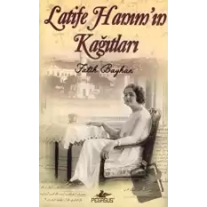 Latife Hanımın Kağıtları