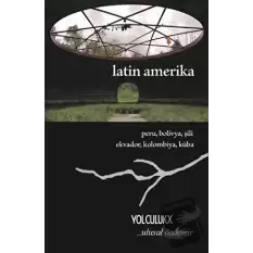 Latin Amerika - Yolculuk X