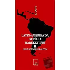 Latin-Amerika’da Gerilla Hareketleri 2