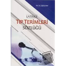 Latince Tıp Terimleri Sözlüğü