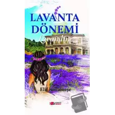 Lavanta Dönemi