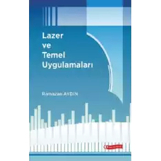 Lazer ve Temel Uygulamaları