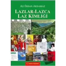 Lazlar - Lazca Laz Kimliği