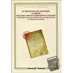 Le Mensonge du Genoside a Partir Des Documents Armeniens et Russes