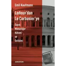 Ledouxdan Le Corbusierye