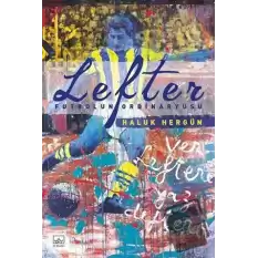 Lefter - Futbolun Ordinaryüsü (Ciltli)