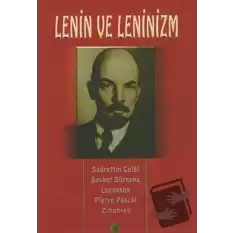 Lenin ve Leninizm Hayatı, Şahsiyeti, Hakkındaki Mütalaalar