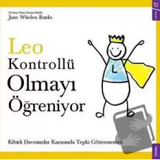 Leo Kontrollü Olmayı Öğreniyor