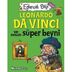 Leonardo Da Vinci ve Onun Süper Beyni Eğlenceli Bilgi - 62