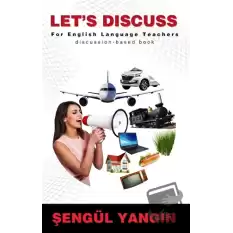 Lets Discuss - For English Language Teachers - Discussion-Based Book