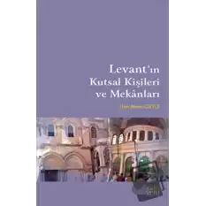 Levantın Kutsal Kişileri ve Mekanları